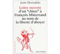 Lettre ouverte d'un "chien" à François Mitterrand au nom de la liberté d'aboyer