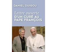 Lettre ouverte d'un curé au Pape François