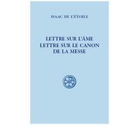 Lettre Sur L'âme - Lettre Sur Le Canon De La Messe