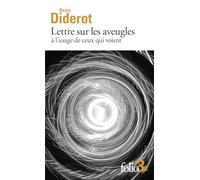 Lettre sur les aveugles à l'usage de ceux qui voient