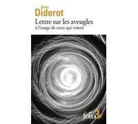 Lettre sur les aveugles à l'usage de ceux qui voient – Gallimard