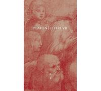 Platon – Lettre VII – Essai – broché