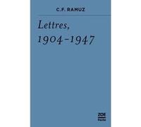 Lettres, 1904-1947 Charles-Ferdinand Ramuz (Auteur)