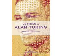 Lettres à Alan Turing - Jean-Marc Lévy-Leblond - Marchaisse Thierry - broché - Essai