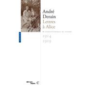 Lettres À Alice (1914-1919) - Correspondance De Guerre