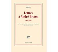 Lettres À André Breton (1918-1931)