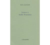 Lettres À André Foantainas