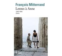 Lettres à Anne (1962-1995) – Gallimard