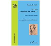 Lettres à Barbey d'Aurevilly: Maurice de Guérin