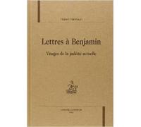 Lettres À Benjamin - Visages De La Judéité Actuelle