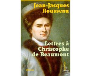 Lettres à Christophe de Beaumont - Jean-Jacques Rousseau - In Folio - broché - Roman