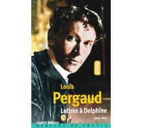 Lettres à Delphine: 1914-1915 (Lettres choisies)