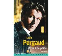 Lettres à Delphine: 1914-1915 (Lettres choisies)