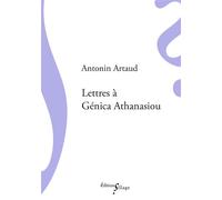 Lettres à Génica Athanasiou - Antonin Artaud - Sillage - broché - Essai