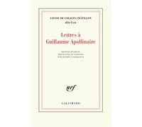 Lettres à Guillaume Apollinaire – Gallimard