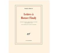 Lettres à Horace Finaly Marcel Proust (Auteur), Thierry Laget (Edité par)