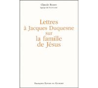 Lettres À Jacques Duquesne Sur La Famille De Jésus