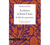 Lettres à Jean Cras Le fils de mon âme - Henri Duparc - Symétrie - broché - Essai