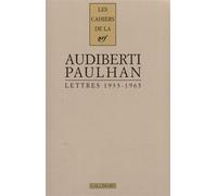 Cahiers Jean Paulhan N° 7 - Lettres À Jean Paulhan (1933-1965)