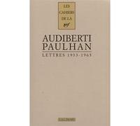 Lettres à Jean Paulhan Jacques Audiberti (Auteur), Jeanyves Guérin (Edité par)