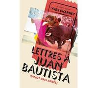 Lettres à Juan Bautista Yves Charnet (Auteur)