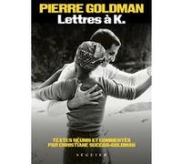 Lettres à K. Pierre Goldman (Auteur), Christiane Succab-Goldman (Commentaire)
