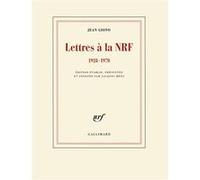 Lettres à la NRF Jean Giono (Auteur), Jacques Meny (Edité par)