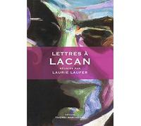Lettres à Lacan