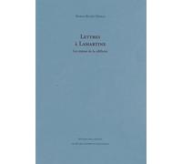Lettres à Lamartine: Les enjeux de la célébrité