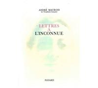 Lettres à l'inconnue - André Maurois - Fayard - broché - Roman
