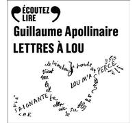Lettres à Lou Guillaume Apollinaire (Auteur)