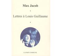 Lettres À Louis Guillaume - 1937-1944