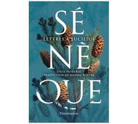 Sénèque – Lettres à Lucilius – Traduction Maxime Rovère – Broché – Flammarion