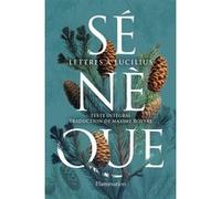 Lettres à Lucilius Sénèque (Auteur), Maxime Rovere (Traduction)