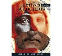 Lettres à Lucilius - Sénèque - Mille Et Une Nuits - Poche - Essai