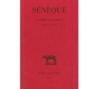 Lettres À Lucilius - Tome 4, Livres 14 À 18