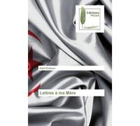 Lettres à ma Mère - Nabil Khalfaoui - Muse Editions - broché - Roman