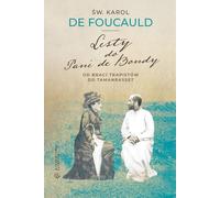 Lettres à Madame de Bondy. Des frères trappistes à Tamanrasset