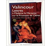 Lettres à Madame la Marquise sur la Princesse de Clèves