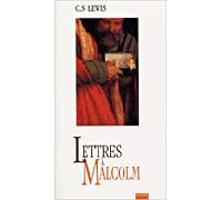 Lettres à Malcolm - LEWIS C.S. - Raphael Suisse - broché - Lettres
