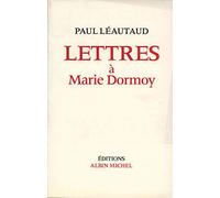 Lettres à Marie Dormoy – Les Éditions Albin Michel