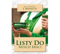 Lettres à mes frères - STEPHEN J. ROSSETTI (Buch auf Polnisch)