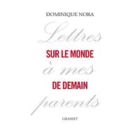 Lettres à mes parents sur le monde de demain