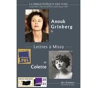 Lettres à Missy Anouk Grinberg (Lu par), Sidonie-Gabrielle Colette (Auteur)