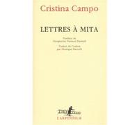 Cristina Campo – Lettres à Mita – Traduction Monique Baccelli – Broché (Gallimard)