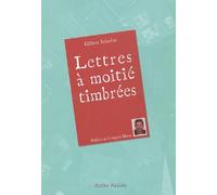 Lettres à moitié timbrées