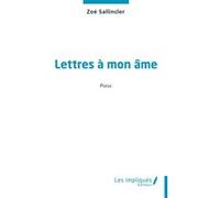 Lettres à mon âme Zoé Sallincler (Auteur)