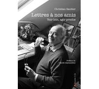 Lettres à nos amis Voir loin, agir proche - Christian Sautter - Descartes Et Cie - broché - Essai