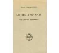 Lettres à Olympias (Saint) Jean Chrysostome (Auteur)