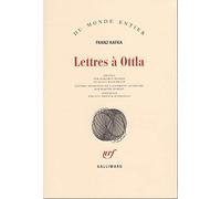 Lettres à Ottla et à la famille Franz Kafka (Auteur), Marthe Robert (Traduction)
